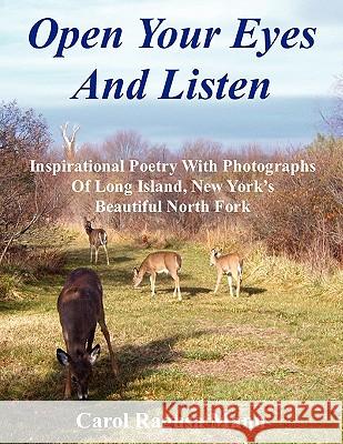 Open Your Eyes And Listen Carol Ragusa Mann 9781450055963 Xlibris