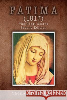 Fatima (1917) Thomas-Mario Alaeto 9781450066501