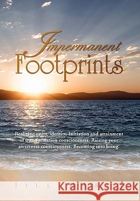 Impermanent Footprints Jill Marcy 9781450073301 Xlibris Corporation