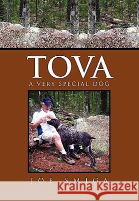 Tova Joe Smiga 9781450074261 Xlibris Corporation