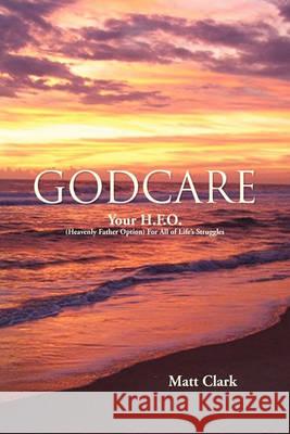 Godcare Matt Clark 9781450084703