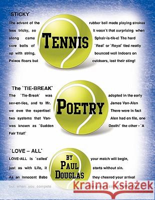 Tennis Poetry Paul Douglas 9781450092210 Xlibris Corporation