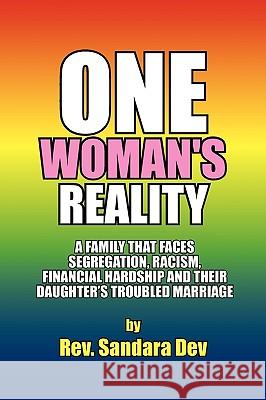 One Woman's Reality REV Sandara Dev 9781450096690