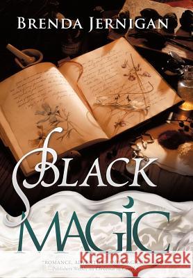 Black Magic Brenda Jernigan 9781450100199 Dellarte Press