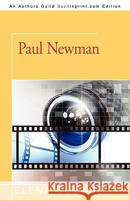 Paul Newman Oumano Elen 9781450206419 iUniverse