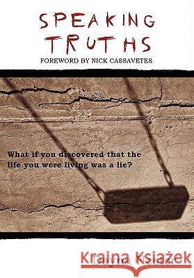 Speaking Truths Dayna Hester 9781450214377