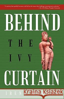 Behind the Ivy Curtain Irene Korsyn 9781450220149