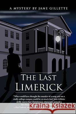 The Last Limerick Gillette Jane Gillette 9781450221986