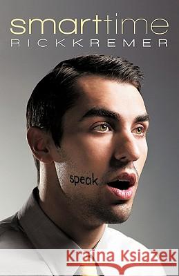Smart Time Kremer Ric 9781450223041 iUniverse