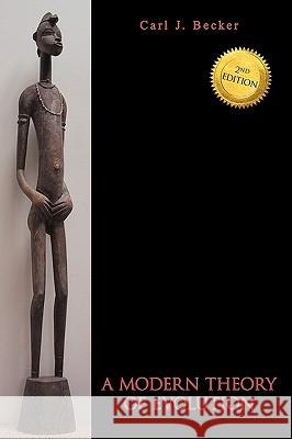 A Modern Theory of Evolution J. Becker Car 9781450224499 iUniverse