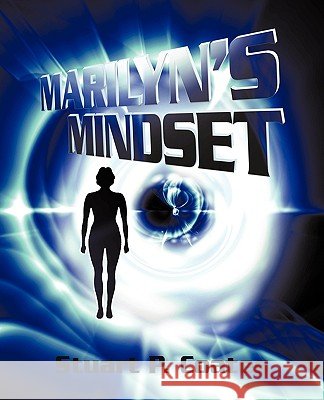 Marilyn's Mindset P. Coates Stuar 9781450224796