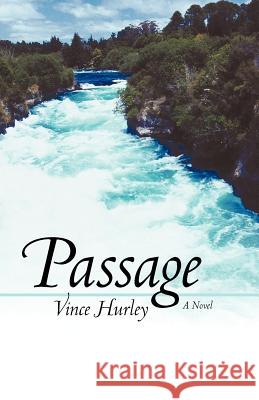 Passage Vince Hurley 9781450234351