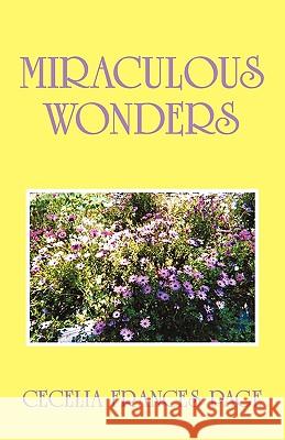 Miraculous Wonders Cecelia Frances Page 9781450236805