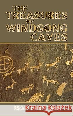 The Treasures of Windsong Caves Nellis Boyer 9781450238144