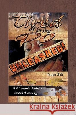 Tired of Being Po Tangie Bell 9781450243155 iUniverse.com