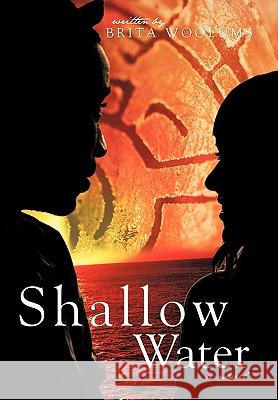 Shallow Water Brita Woolums 9781450248600 iUniverse.com