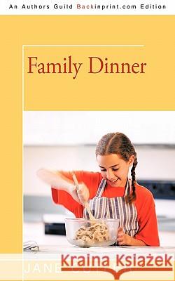 Family Dinner Jane Cutler 9781450253741