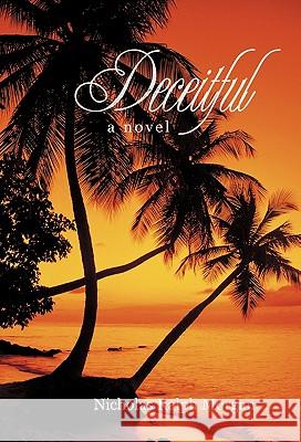 Deceitful Nicholas Ralph Morgan 9781450255165