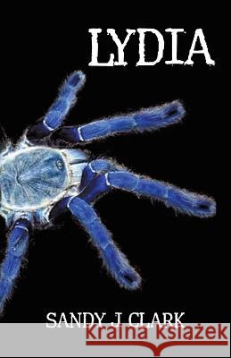 Lydia Sandy J. Clark 9781450257268