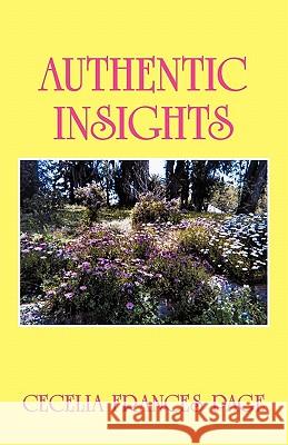 Authentic Insights Cecelia Frances Page 9781450258203