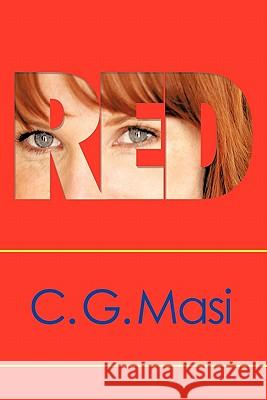 Red C. G. Masi 9781450260428 iUniverse.com