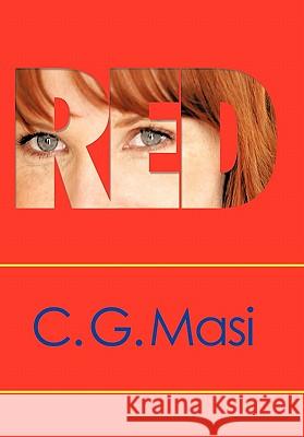 Red C. G. Masi 9781450260435 iUniverse.com