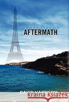 Aftermath David Harrison (Dac Beachcroft Llp) 9781450276009 iUniverse