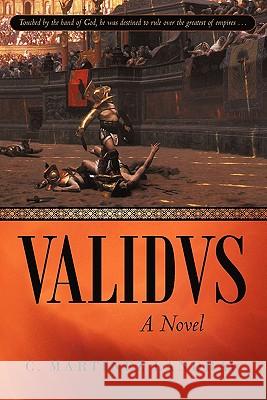 Validvs C. Martinez Landrau 9781450280174 iUniverse.com