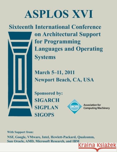 Asplos XVI Asplos Conference Committee 9781450302661 ACM