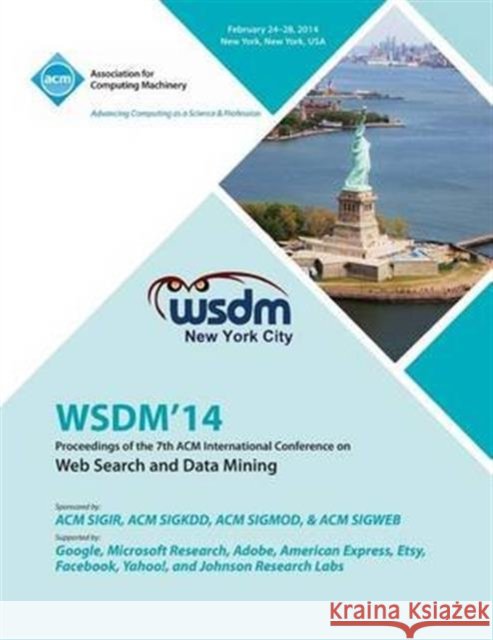 Wsdm 14 7th ACM Conference on Web Search and Data Mining Wsdm 14 Conference Committee 9781450330978