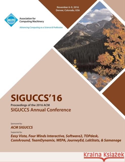 SIGUCCS 16 ACM Annual SIGUCCS Conference Siguccs 16 Conference Committee 9781450347112