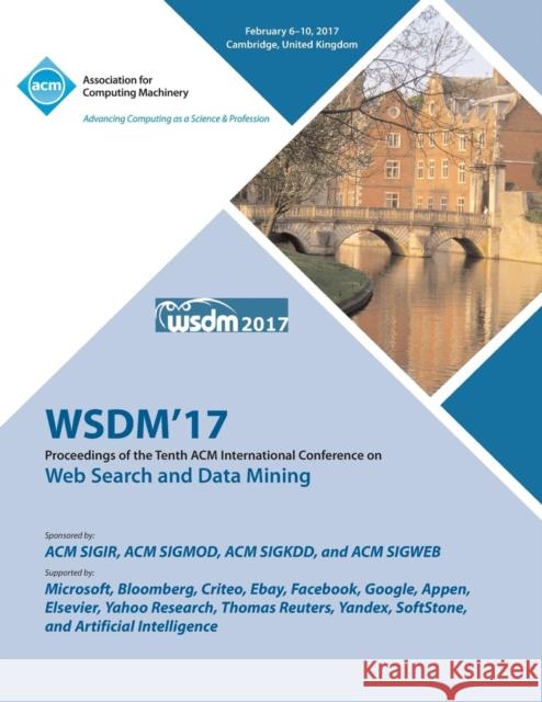 WSDM 2017 Tenth ACM International Conference on Web Search and Data Mining Wsdm 17 Conference Committee 9781450354417 ACM