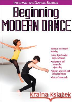 Beginning Modern Dance Miriam Giguere   9781450405171 Human Kinetics Publishers