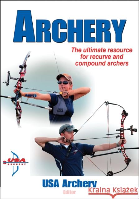 Archery   9781450420204 Human Kinetics Publishers