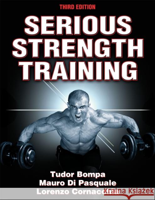 Serious Strength Training Tudor Bompa Mauro Di Pasquale 9781450422444 Human Kinetics Publishers