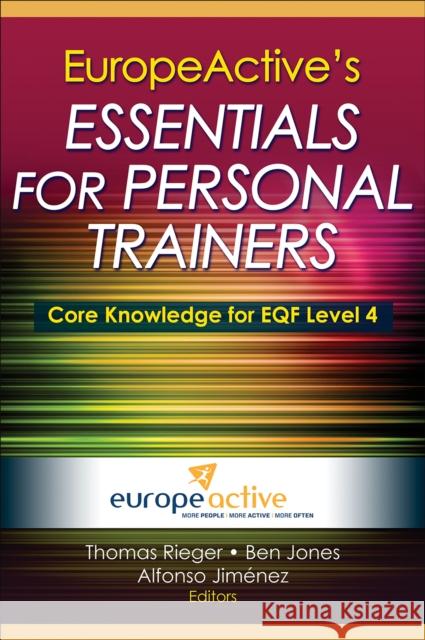 Europeactive's Essentials for Personal Trainers Europeactive 9781450423786 Human Kinetics Publishers