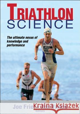 Triathlon Science Joe Friel 9781450423809
