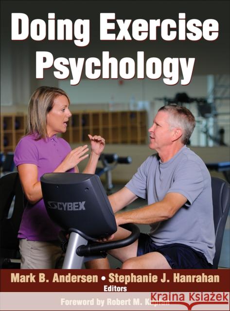 Doing Exercise Psychology Mark Andersen 9781450431842