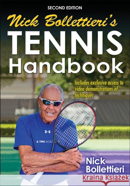 Nick Bollettieri's Tennis Handbook Nick Bollettieri 9781450489430 Human Kinetics Publishers