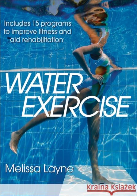 Water Exercise Melissa Layne 9781450498142