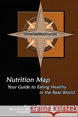 Nutrition Map Yvonne Quiones Syto 9781450500104 Createspace