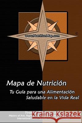 Mapa de Nutrición Syto, Yvonne Quinones 9781450500142 Createspace