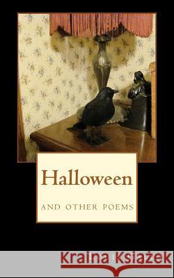 Halloween: and other poems Gallo, Louis 9781450535533 Createspace