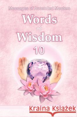 Words of Wisdom 10 Tatyana N. Mickushina 9781450540445 Createspace