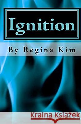 Ignition Regina Kim 9781450546027