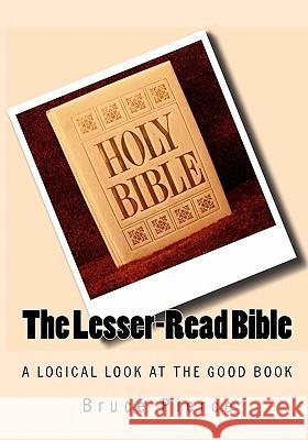 The Lesser-Read Bible Bruce Pierce 9781450556651 Createspace