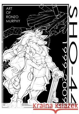 Sho44 Ronzo Murphy 9781450556712 Createspace