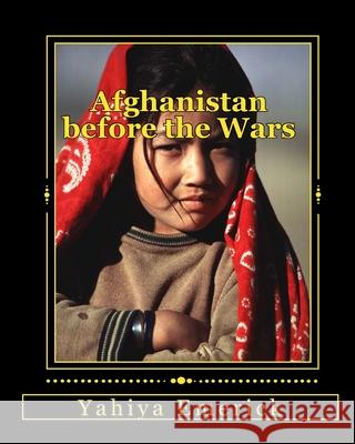 Afghanistan before the Wars Powell, Luke 9781450564762 Createspace