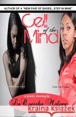 Cell of the Mind Laqueisha Malone 9781450572385