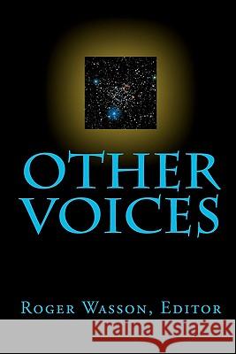 Other Voices Roger Wasson 9781450577106